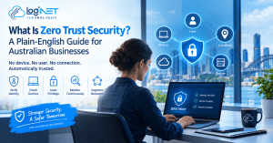 What is Zero Trust security and does it apply to your business? A plain-English breakdown for Australian SMBs, no jargon. Free posture review.